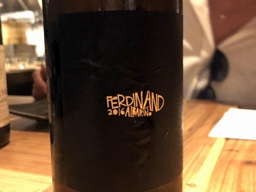 「フェルさんにはコレでしょう」と出してくれたワインがこれ。ははは。こんな銘柄のワインがあるんですな。ナパバレーの「Ferdinand Albari&ntilde;o」。こりゃ箱買いして家に常備しなくちゃいけません。